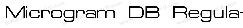 Microgram DB Regula字体转换